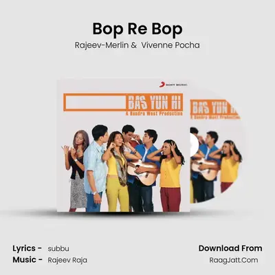 Bop Re Bop MP3 Song by Rajeev-Merlin Cover