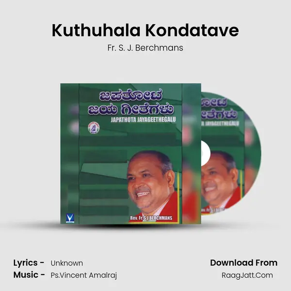 Kuthuhala Kondatave MP3 Song by Fr. S. J. Berchmans Cover