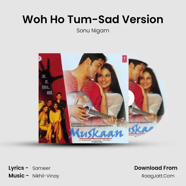 Woh Ho Tum-Sad Version MP3 Song by Sonu Nigam Cover