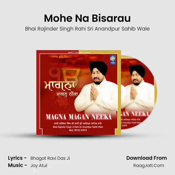 Mohe Na Bisarau MP3 Song by Bhai Rajinder Singh Rahi Sri Anandpur Sahib Wale Cover