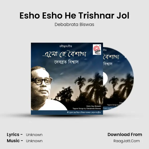 Esho Esho He Trishnar Jol MP3 Song by Debabrata Biswas Cover