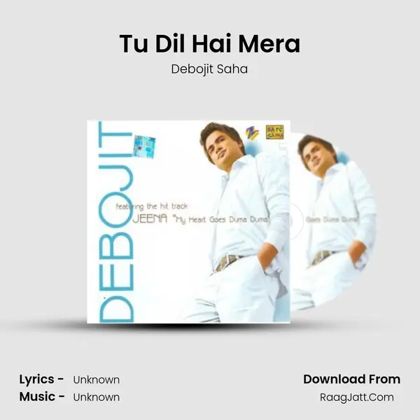 Tu Dil Hai Mera MP3 Song by Debojit Saha Cover