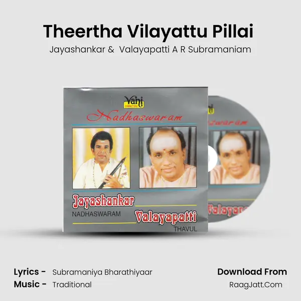 Theertha Vilayattu Pillai (Jayashankar &amp; Valayapatti) mp3 song