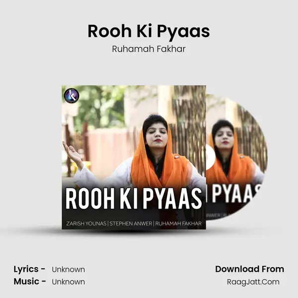Rooh Ki Pyaas MP3 Song by Ruhamah Fakhar Cover