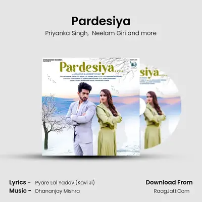 Pardesiya mp3 song