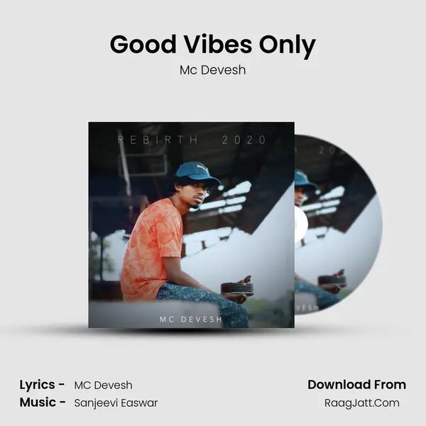 Good Vibes Only mp3 song