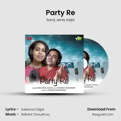 Party Re - Saroj Jena
