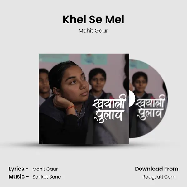 Khel Se Mel mp3 song