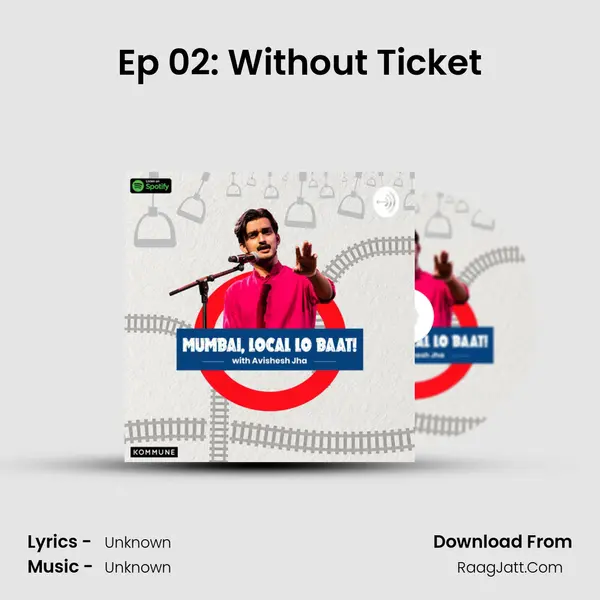 Ep 02: Without Ticket MP3 Song by  Cover