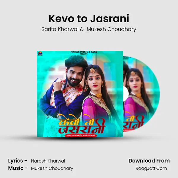 Kevo to Jasrani - Sarita Kharwal