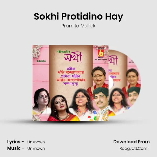 Sokhi Protidino Hay MP3 Song by Pramita Mullick Cover