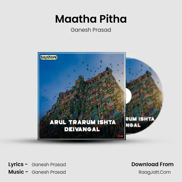 Maatha Pitha MP3 Song by Ganesh Prasad Cover