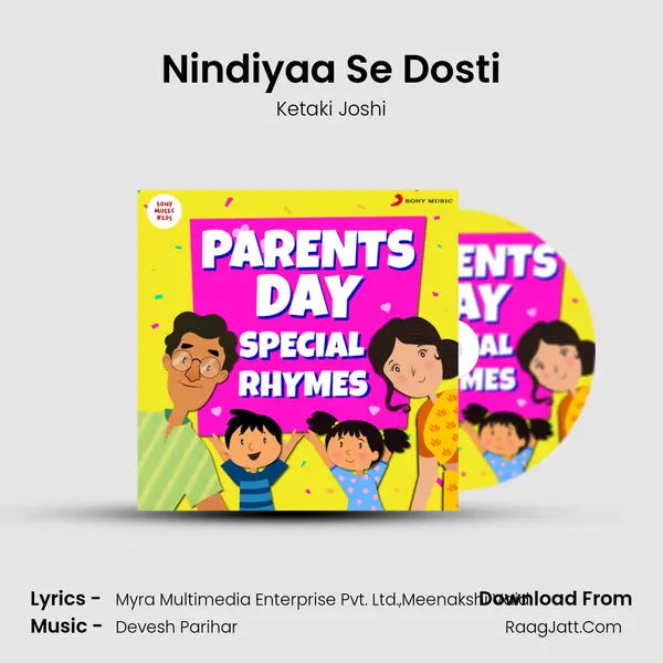 Nindiyaa Se Dosti mp3 song