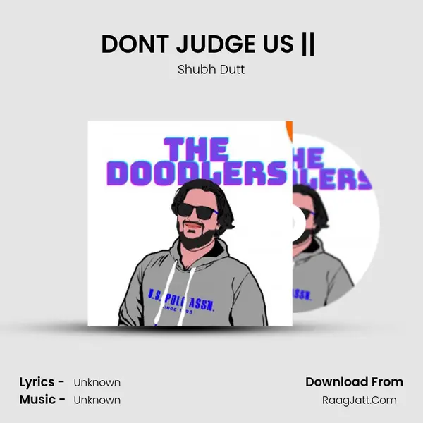 DON'T JUDGE US || (season finale) MP3 Song by Shubh Dutt Cover