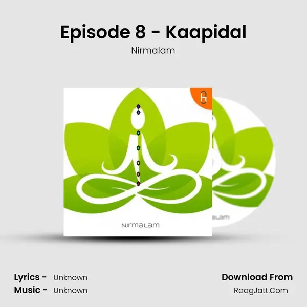 Episode 8 - Kaapidal MP3 Song by Nirmalam Cover