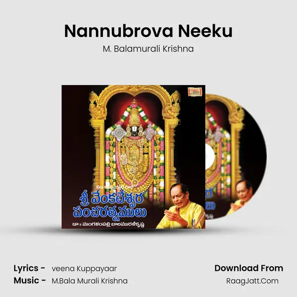 Nannubrova Neeku MP3 Song by M. Balamurali Krishna Cover