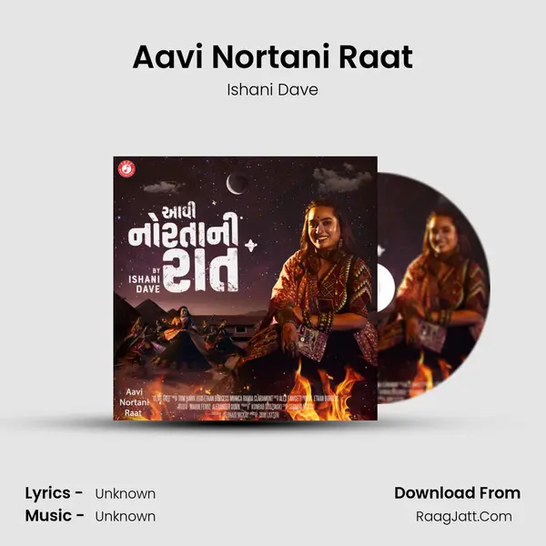 Aavi Nortani Raat mp3 song