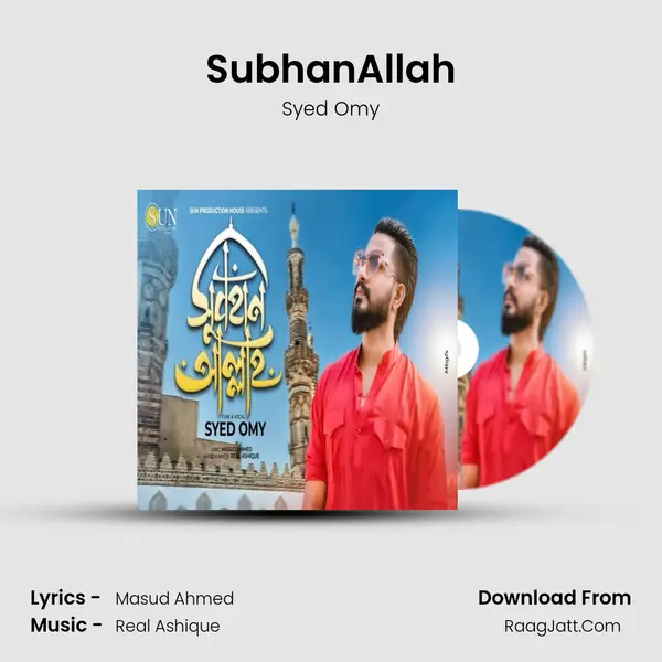 SubhanAllah MP3 Song by Syed Omy Cover