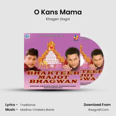 O Kans Mama mp3 song
