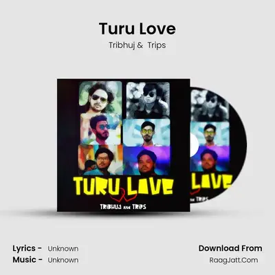 Turu Love mp3 song