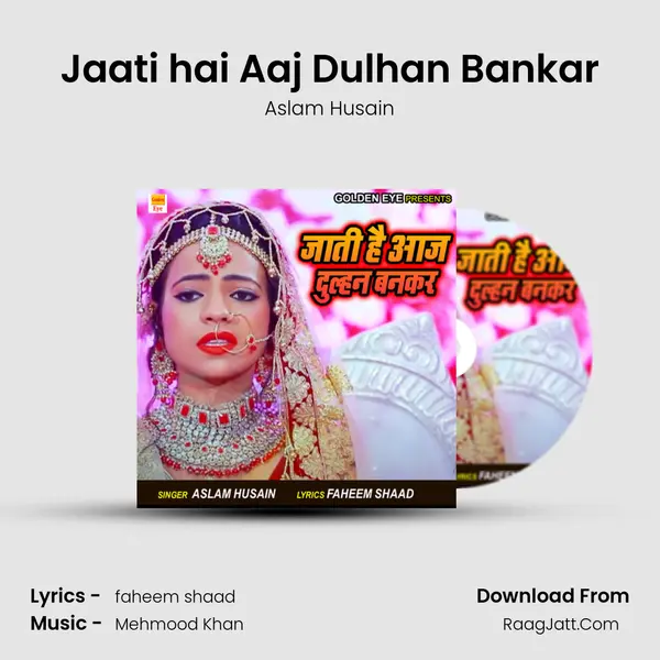 Jaati hai Aaj Dulhan Bankar mp3 song