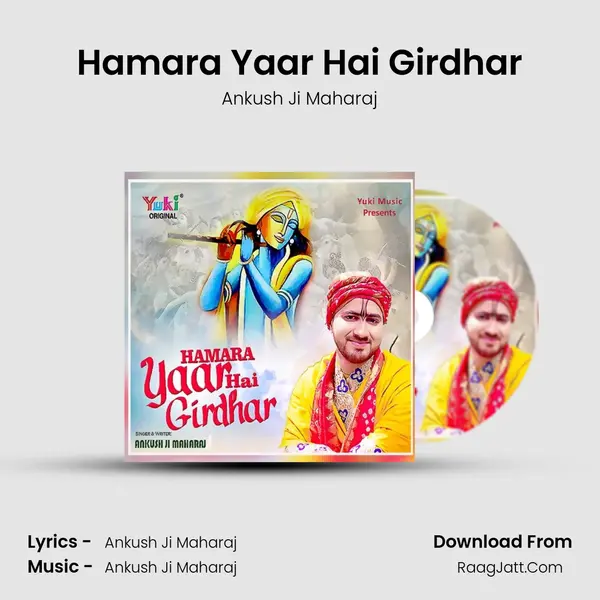 Hamara Yaar Hai Girdhar MP3 Song by Ankush Ji Maharaj Cover