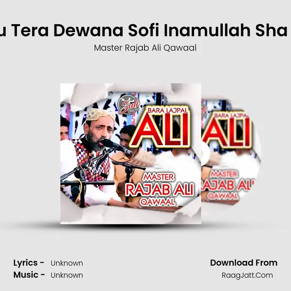 Me Hu Tera Dewana Sofi Inamullah Sha Baba MP3 Song by Master Rajab Ali Qawaal Cover