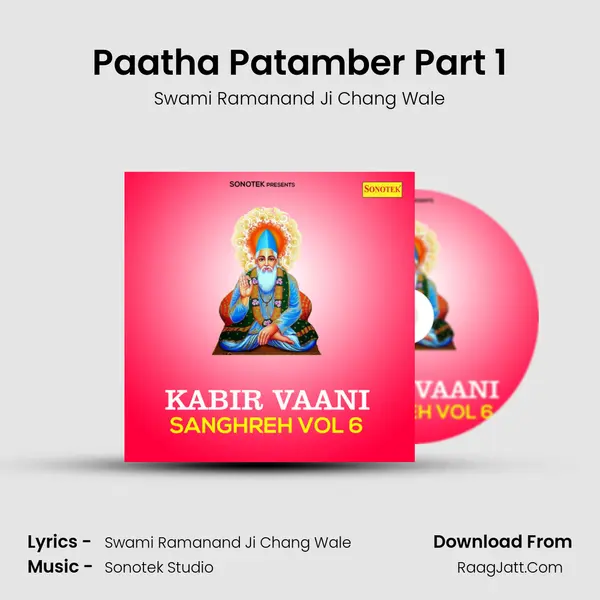 Paatha Patamber Part 1 MP3 Song by Swami Ramanand Ji Chang Wale Cover