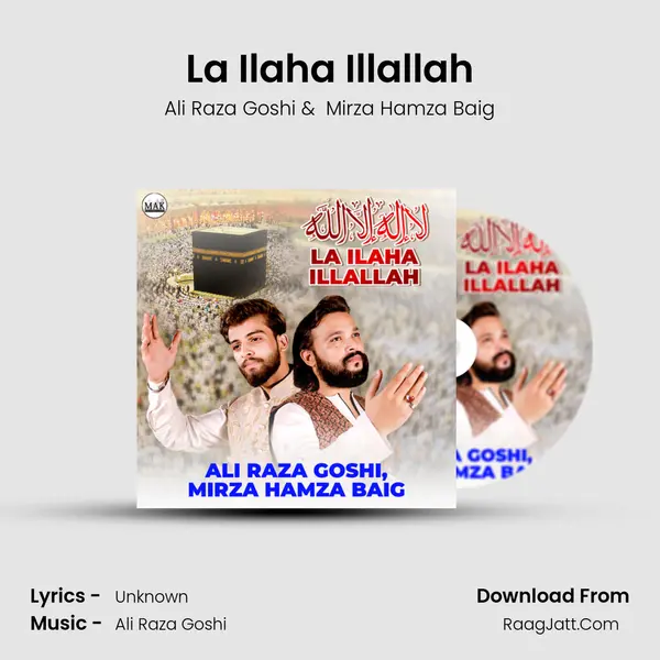 La Ilaha Illallah - Single - Ali Raza Goshi