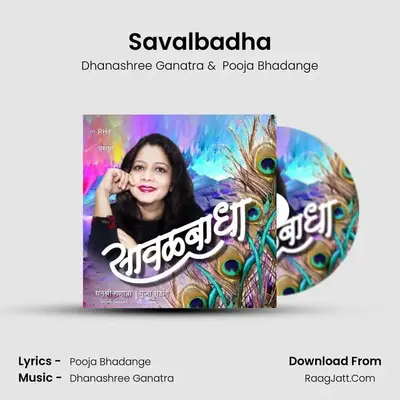 Savalbadha MP3 Song by Dhanashree Ganatra Cover