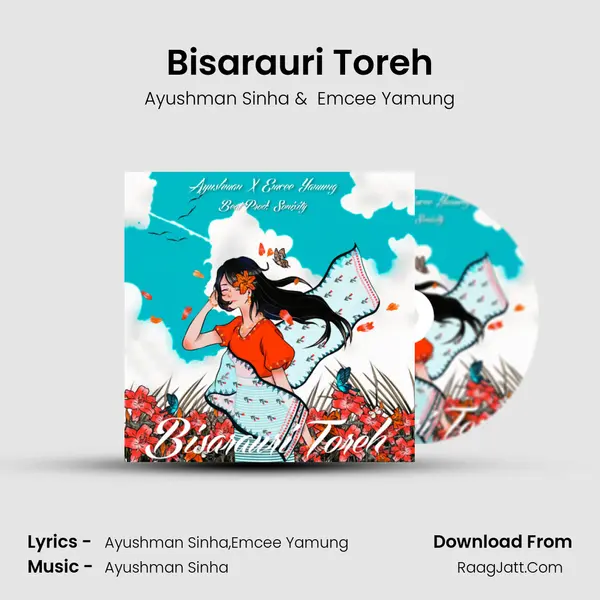 Bisarauri Toreh MP3 Song by Ayushman Sinha Cover