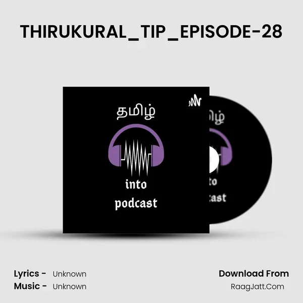 THIRUKURAL_TIP_EPISODE-28 MP3 Song by  Cover