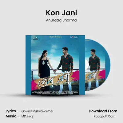 Kon Jani MP3 Song by Anuraag Sharma Cover