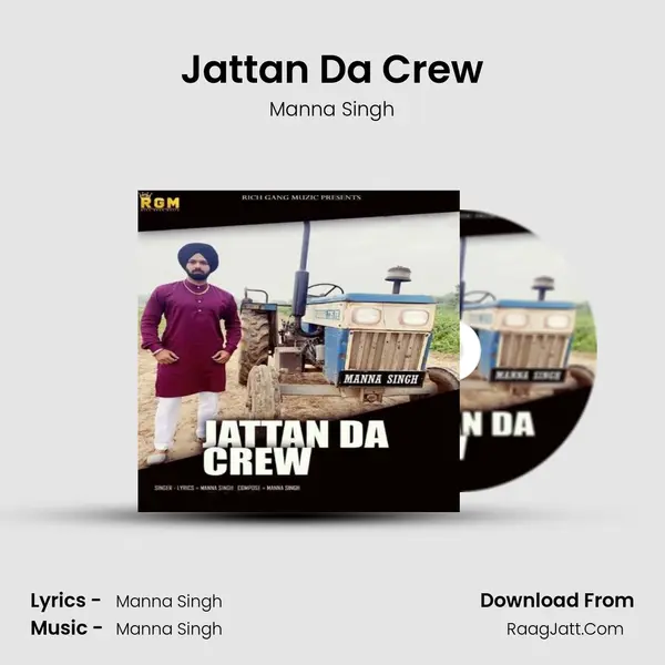 Jattan Da Crew MP3 Song by Manna Singh Cover