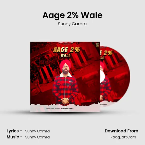 Aage 2% Wale MP3 Song by Sunny Camra Cover