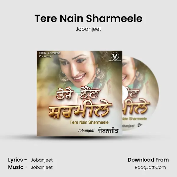 Tere Nain Sharmeele MP3 Song by Jobanjeet Cover
