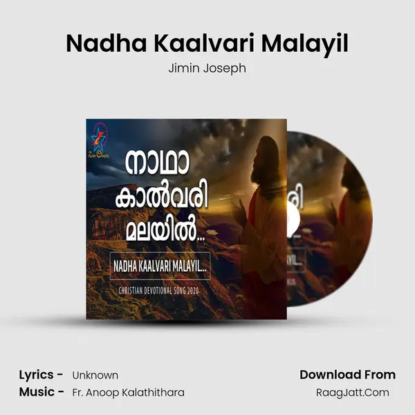 Nadha Kaalvari Malayil - Single - Jimin Joseph