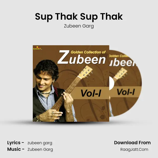 Sup Thak Sup Thak MP3 Song by Zubeen Garg Cover