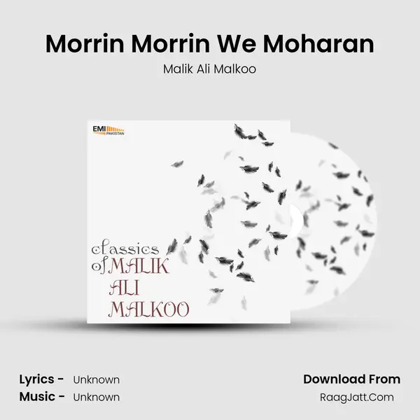 Morrin Morrin We Moharan MP3 Song by Malik Ali Malkoo Cover
