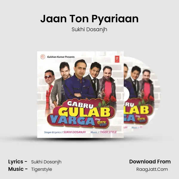 Jaan Ton Pyariaan MP3 Song by Sukhi Dosanjh Cover