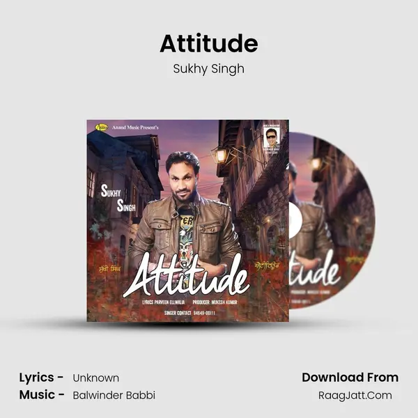 Attitude - Sukhy Singh