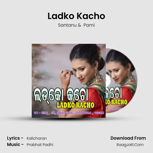 Ladko Kacho MP3 Song by Santanu Cover
