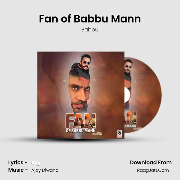 Fan of Babbu Mann MP3 Song by Babbu Cover