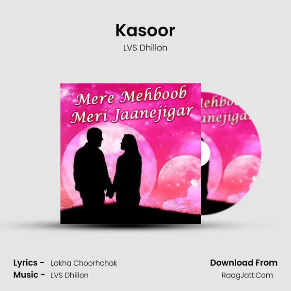 Kasoor - LVS Dhillon