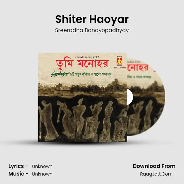 Shiter Haoyar MP3 Song by Sreeradha Bandyopadhyay Cover