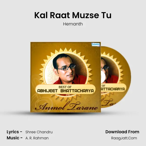 Kal Raat Muzse Tu MP3 Song by Hemanth Cover