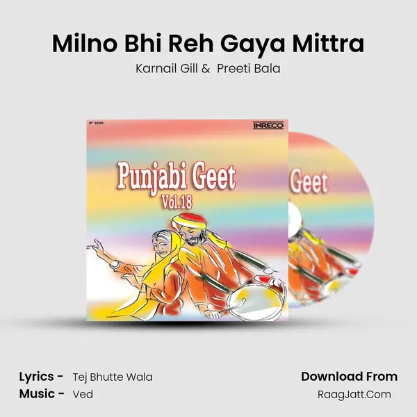 Milno Bhi Reh Gaya Mittra MP3 Song by Karnail Gill Cover