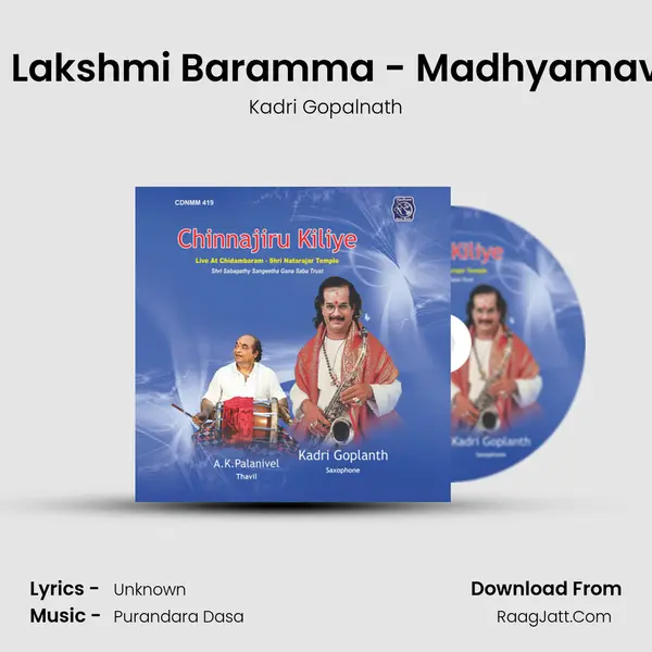 Bhagyada Lakshmi Baramma - Madhyamavathi - Adi (Live) MP3 Song by Kadri Gopalnath Cover