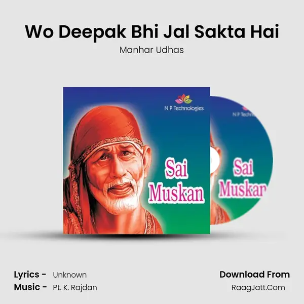 Wo Deepak Bhi Jal Sakta Hai MP3 Song by Manhar Udhas Cover