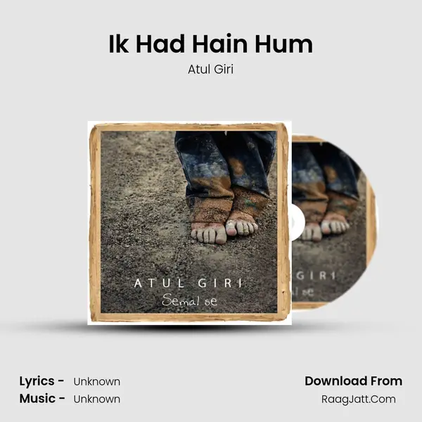 Ik Had Hain Hum MP3 Song by Atul Giri Cover